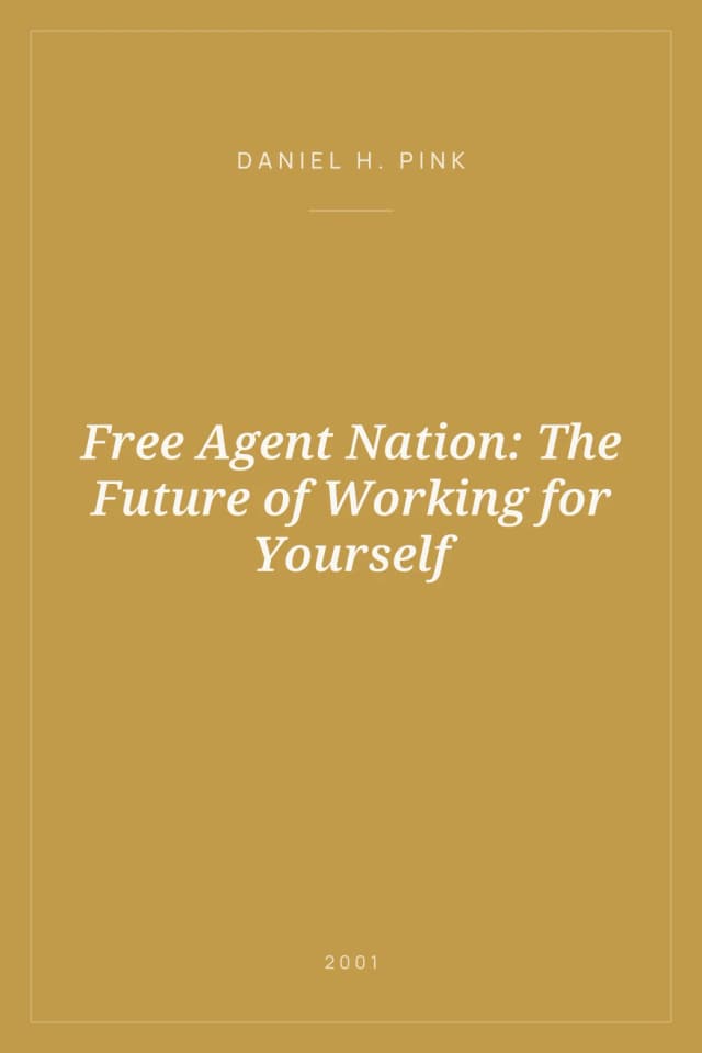 Portada de Free Agent Nation: The Future of Working for Yourself