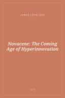 Portada de Novacene: The Coming Age of Hyperinnovation