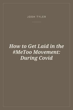 Portada de How to Get Laid in the #MeToo Movement: During Covid