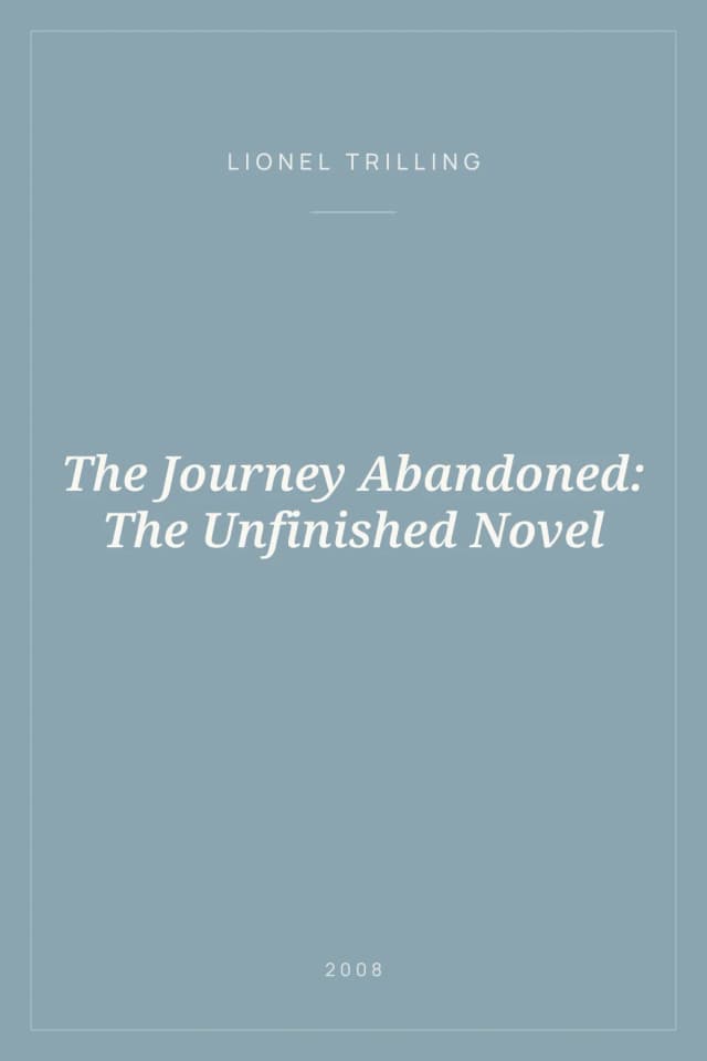 Portada de The Journey Abandoned: The Unfinished Novel